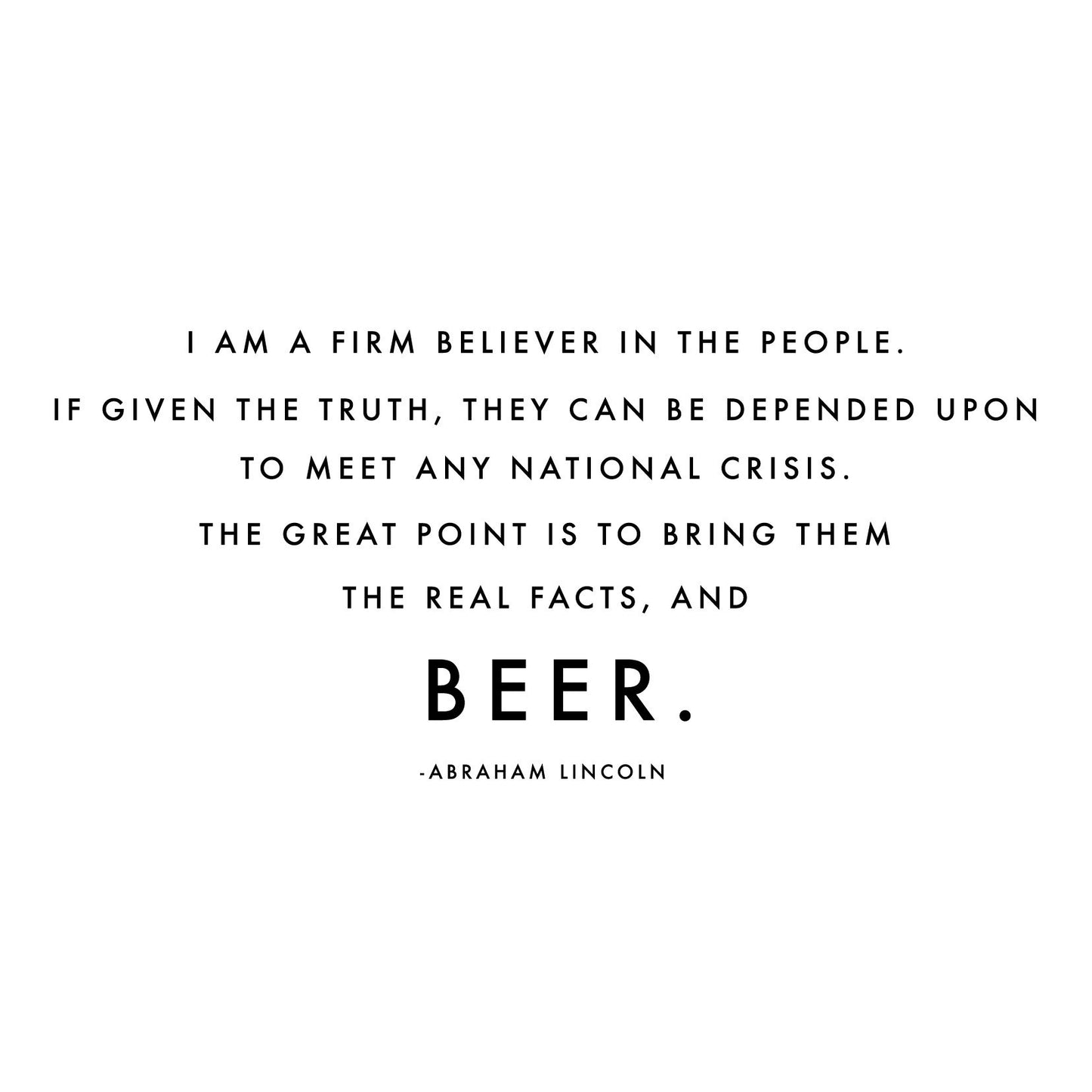Abraham Lincoln Beer Quote Typography - Dana Decals