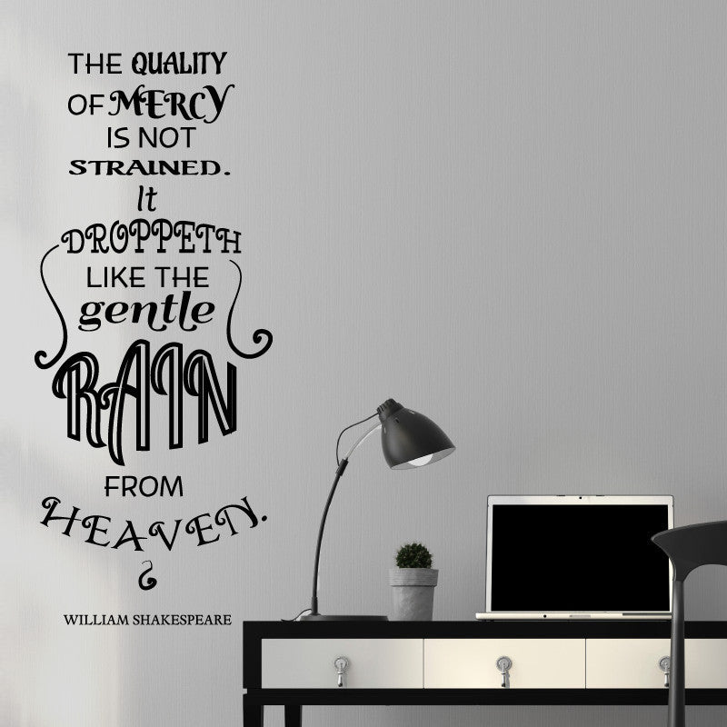 The Quality of Mercy Is Not Strained Quote - Dana Decals