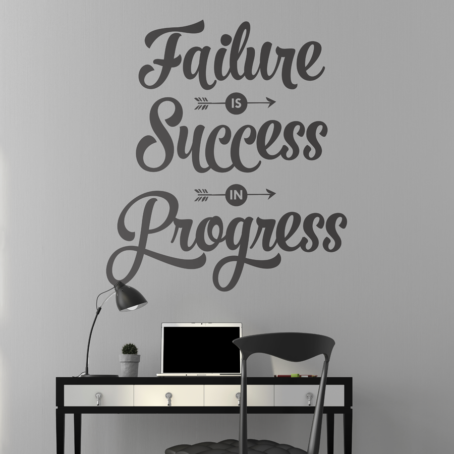Failure is Success in Progress Quote - Dana Decals