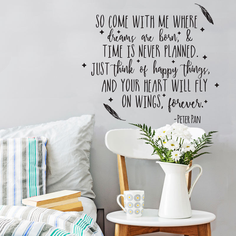 Come With Me Peter Pan Quote - Dana Decals