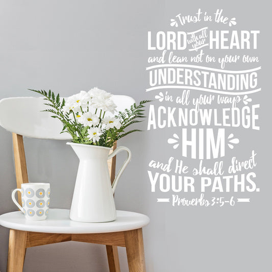 Trust In The Lord Verse - Proverbs 3:5-6 - Dana Decals