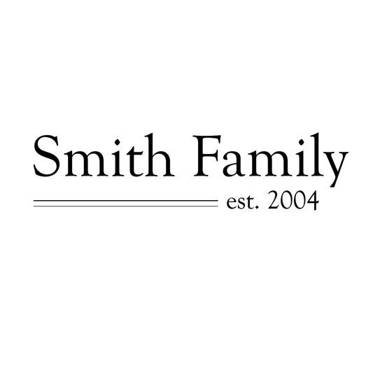 Personalized Family Established Quote - Dana Decals