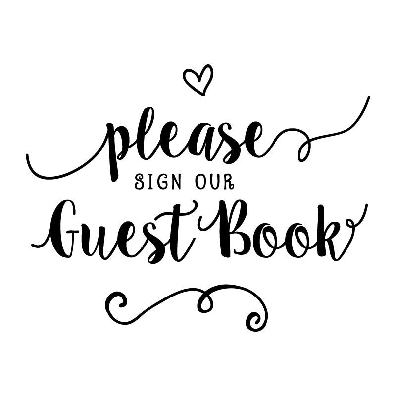 Please Sign Our Guest Book Wedding Sign - Dana Decals
