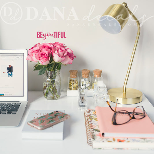 BEyouTIFUL Be You Beautiful Sticker - Dana Decals