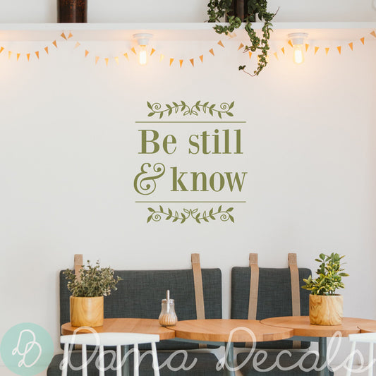 Be Still and Know Bible Quote - Dana Decals