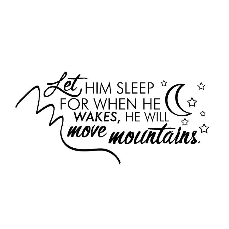 Let Him Sleep - Dana Decals