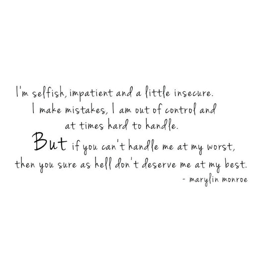 My Best and Worst Marilyn Monroe Quote - Dana Decals