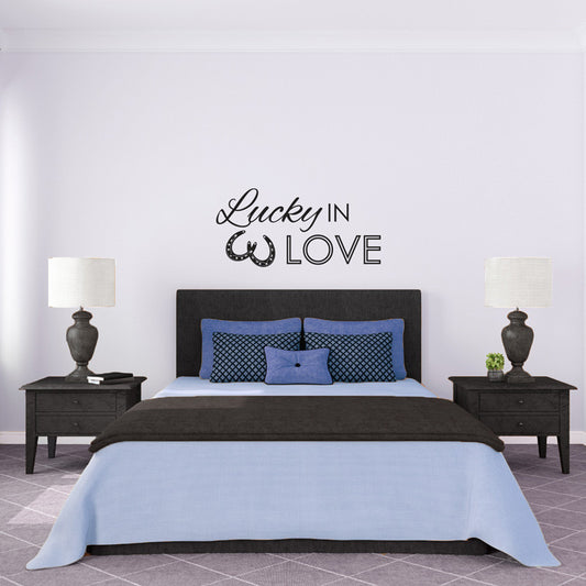Lucky in Love Quote with Horseshoes - Dana Decals
