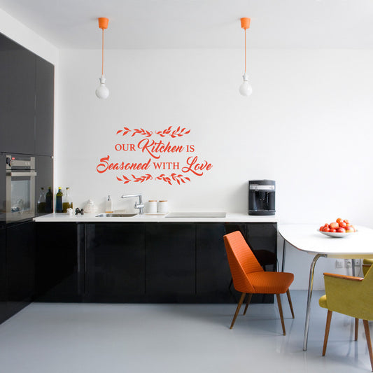 Kitchen Is Seasoned With Love - Dana Decals