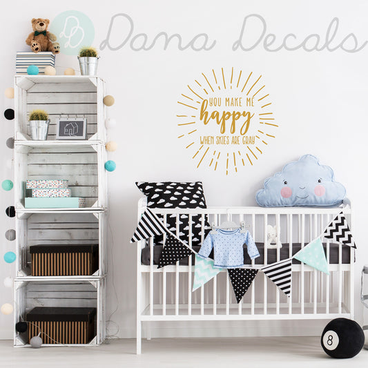 You Make Me Happy Quote - Dana Decals