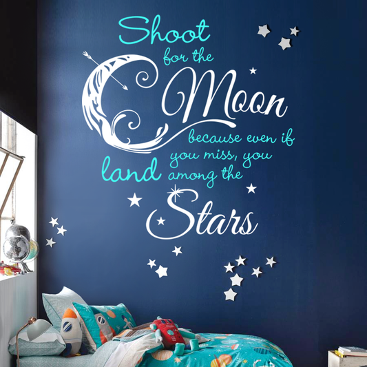 Shoot For the Moon, Land Among the Stars Quote, 2 Color - Dana Decals