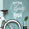 Keep Your Spirits High - Dana Decals