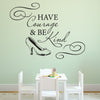 Cinderella Quote Have Courage Be Kind Decal - Dana Decals