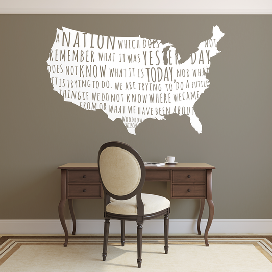 US Quote Map - Woodrow Wilson Quote - Dana Decals