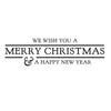 We Wish You A Merry Christmas - Dana Decals