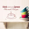 Words Cannot Espresso Kitchen Quote - Dana Decals