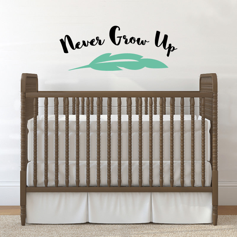 Never Grow Up - Dana Decals