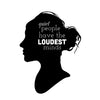 Quiet People Loud Minds Quote - Dana Decals