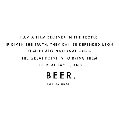 Abraham Lincoln Beer Quote Typography - Dana Decals
