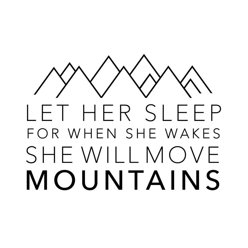 Let Her Sleep Quote - Dana Decals