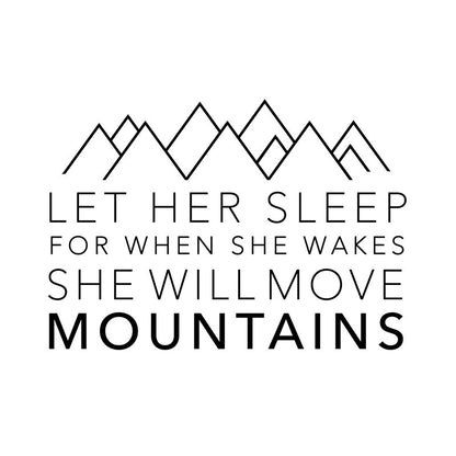 Let Her Sleep Quote - Dana Decals