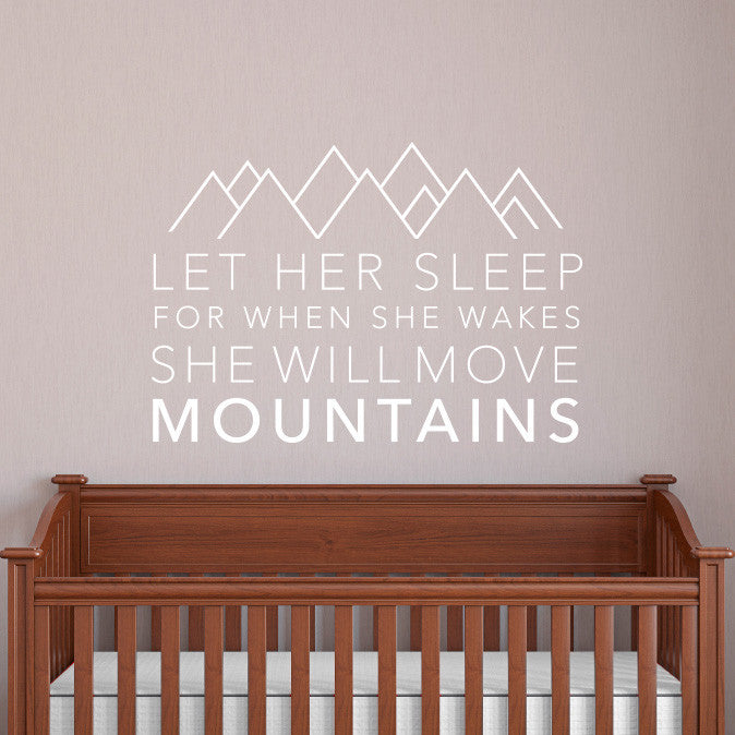 Let Her Sleep Quote - Dana Decals