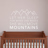 Let Her Sleep Quote - Dana Decals