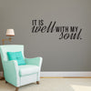 It is Well with My Soul Quote - Dana Decals