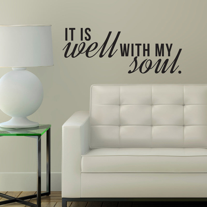 It is Well with My Soul Quote - Dana Decals