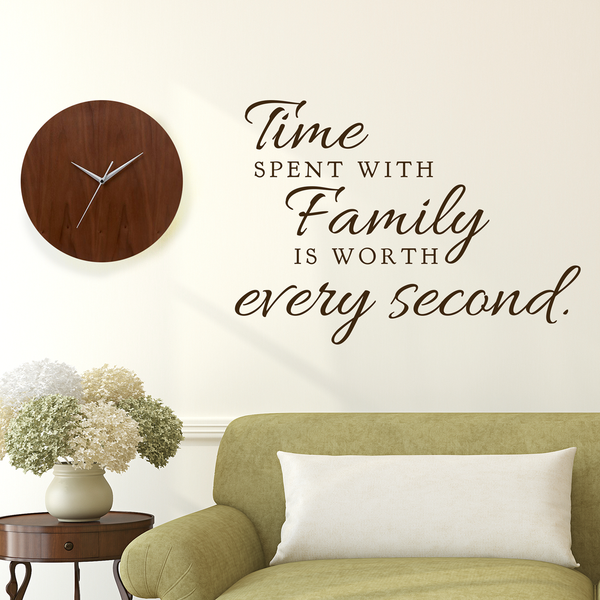 Time Spent with Family Quote - Dana Decals