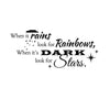 Look for Rainbows and Stars Quote - Dana Decals