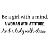 Be a Girl, Woman, and Lady Quote - Dana Decals