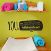 You Are Our Greatest Adventure Airstream Quote - Dana Decals