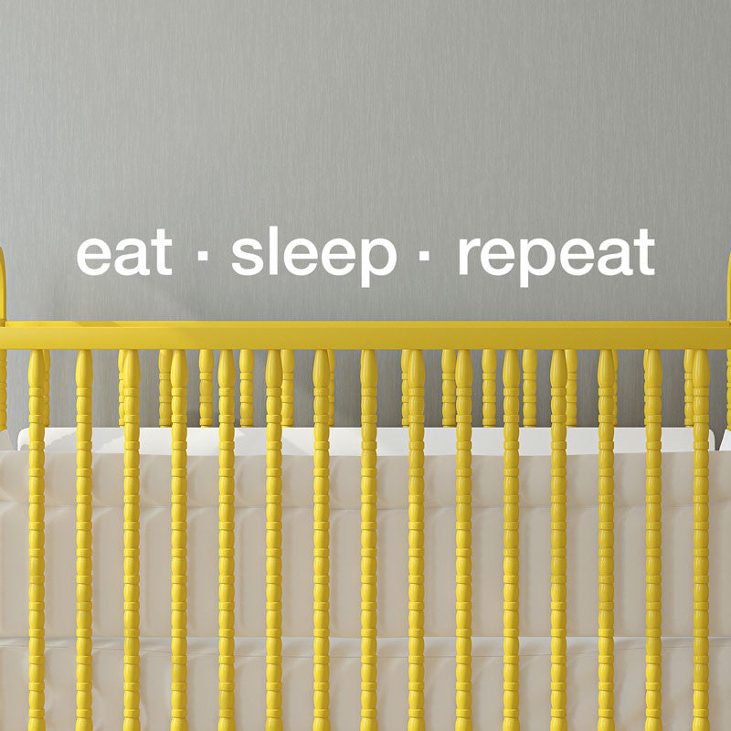 Eat Sleep Repeat Quote - Dana Decals