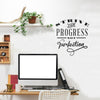 Progress Perfection Quote Wall Decal - Dana Decals