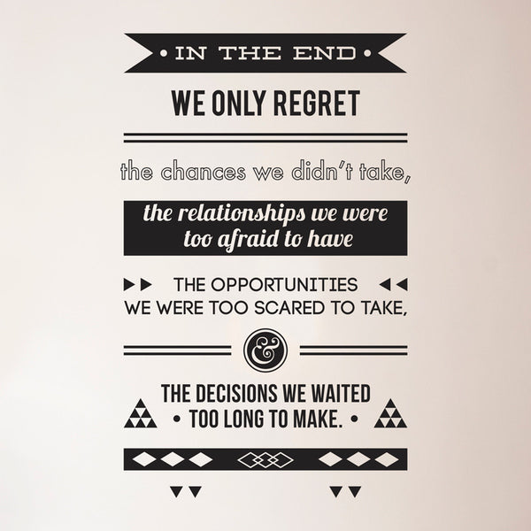 In The End Life Regrets - Dana Decals