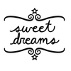 Sweet Dreams Wall Quote Decal - Dana Decals