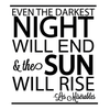 The Sun Will Rise Quote - Dana Decals