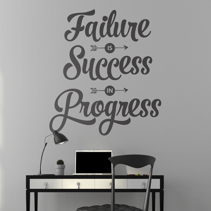 Failure is Success in Progress Quote - Dana Decals