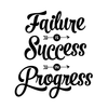 Failure is Success in Progress Quote - Dana Decals