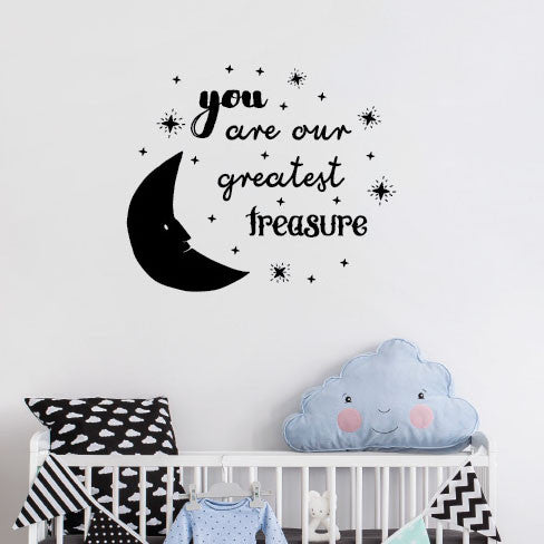 You Are Our Greatest Treasure Moon Quote - Dana Decals