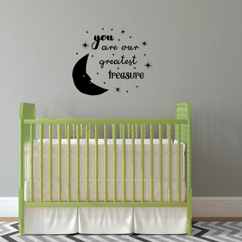 You Are Our Greatest Treasure Moon Quote - Dana Decals