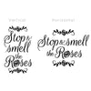 Stop And Smell The Roses Quote - Dana Decals