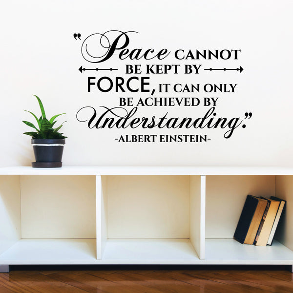 Peace can be Achieved by Understanding- Albert Einstein Quote - Dana Decals