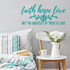 Faith Hope Love Verse - Dana Decals