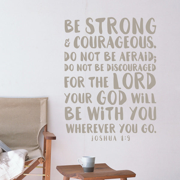 Be Strong & Courageous Verse - Joshua 1:9 - Dana Decals