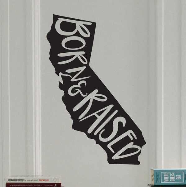 Born And Raised Home State - Dana Decals