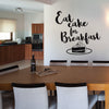 Eat Cake for Breakfast - Dana Decals