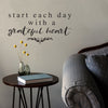 Start Each Day With a Grateful Heart - Dana Decals