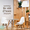 Be Still and Know Bible Quote - Dana Decals